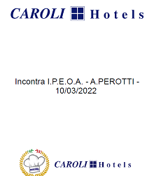 Incontro con Hotel Caroli 10/03/2022